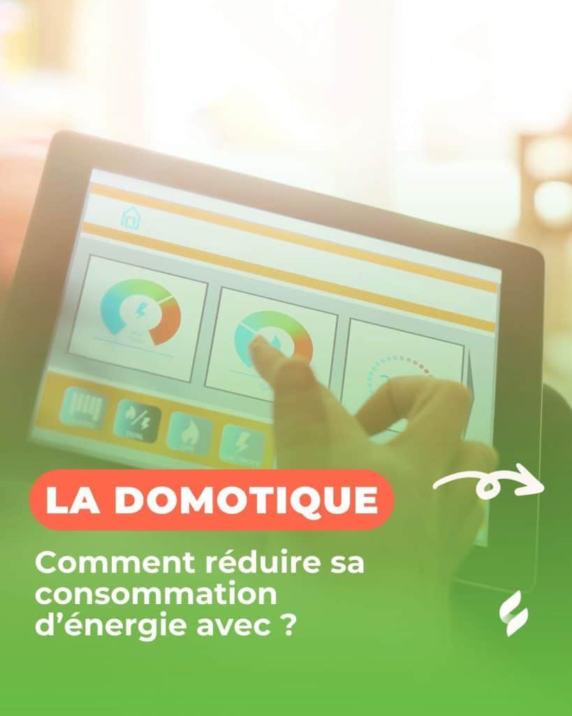 Réduisez votre consommation d’énergie grâce à la domotique ! 📉 Vous rêvez de faire des économie